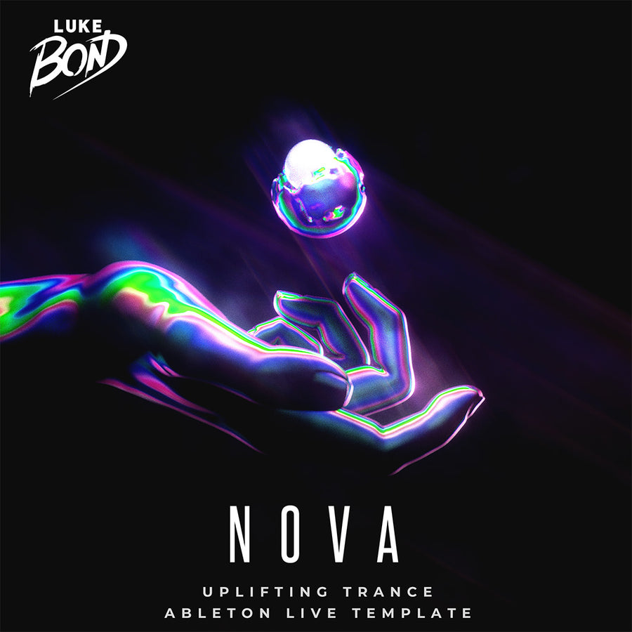 Promotional image for 'NOVA' featuring a hand with a glowing ball of light, symbolizing the theme of uplifting trance music production template for Ableton Live.
